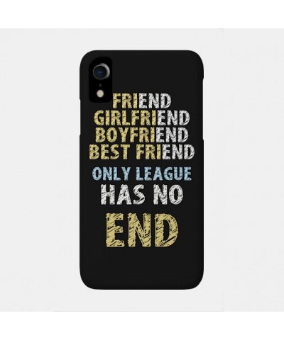 Only League Has No End Case TP2209 $5.25 Phone Cases