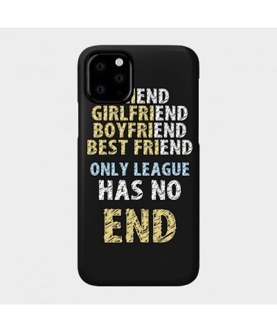 Only League Has No End Case TP2209 $5.25 Phone Cases