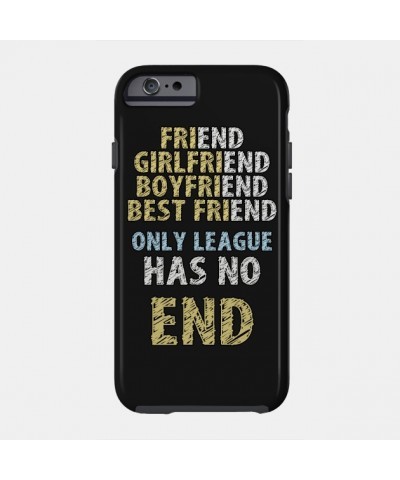 Only League Has No End Case TP2209 $5.25 Phone Cases