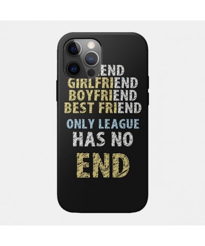 Only League Has No End Case TP2209 $5.25 Phone Cases