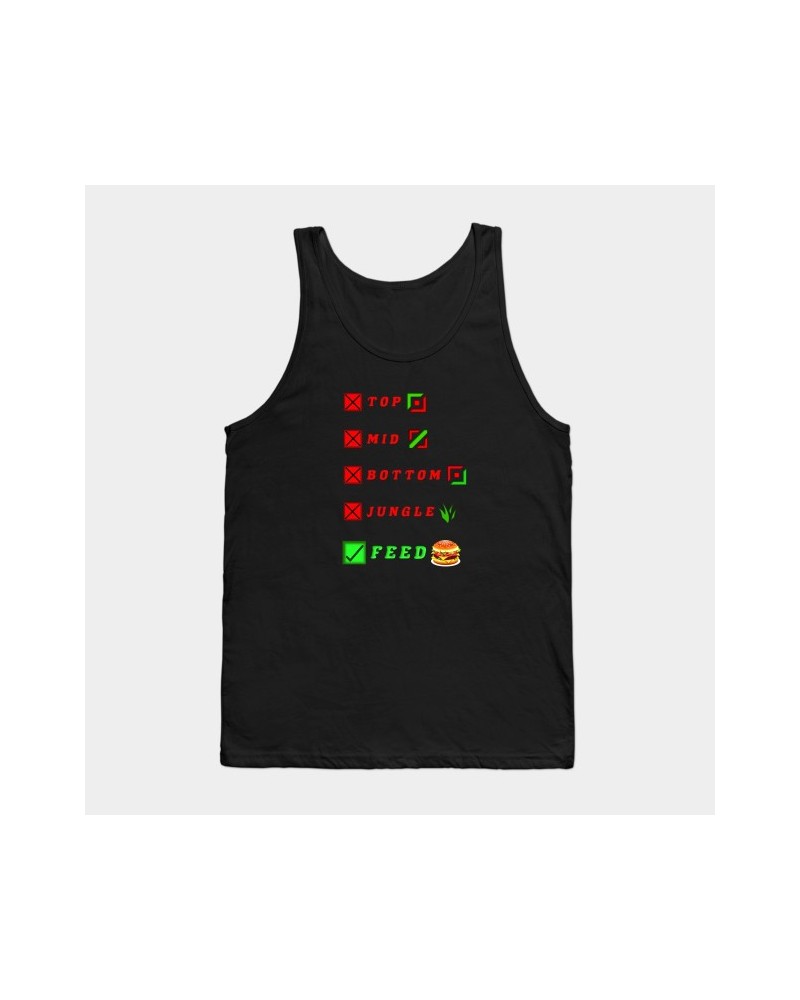 league of legends top mid bottom jungle feed lol funny design Tank Top TP2109 $6.40 Tops